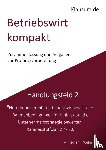 Fischer, Michael, Weber, Thomas - Betriebswirt kompakt Handlungsfeld 2.4-2.6