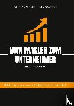 Könnecke, Daniel, Scherer, Marvin - Vom Makler zum Unternehmer