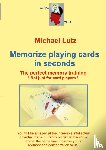 Lutz, Michael - Memorize playing cards in seconds