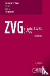 Dassler, Gerhard, Schiffhauer, Horst, Hintzen, Udo, Engels, Ralf - ZVG -Gesetz über die Zwangsversteigerung und Zwangsverwaltung - einschließlich EGZVG und ZwVwV -