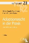 Müller-Engels, Gabriele, Sieghörtner, Robert, Emmerling de Oliveira, Nicole - Adoptionsrecht in der Praxis