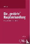 Artkämper, Heiko, Artkämper, Leif Gerrit, Weise, Grit - Die "gestörte" Hauptverhandlung