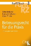 Schnellenbach, Annette, Normann-Scheerer, Sabine, Giers, Michael, Thielke, Ulrike - Betreuungsrecht für die Praxis