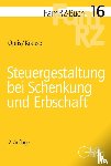 Opris, Robert, Krause, Tobias - Steuergestaltung bei Schenkung und Erbschaft