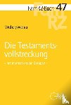 Weber, Martin, Weber, Juliane - Die Testamentsvollstreckung