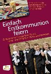 Hennecke, Christian, Knöchelmann, Kerstin, Petrowski, Christine, Röde, Angelika - Einfach Erstkommunion feiern