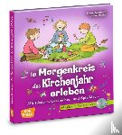 Menke, Ulrike, Seggewiß, Swana - Im Morgenkreis das Kirchenjahr erleben