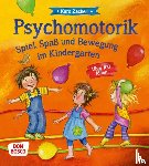 Zacherl, Karo - Psychomotorik. Spiel, Spaß und Bewegung im Kindergarten