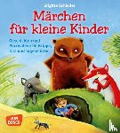 Schieder, Brigitta - Märchen für kleine Kinder