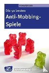 Rossa, Robert, Rossa, Julia - Die 50 besten Anti-Mobbing-Spiele