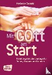 Jacobi, Melanie - Mit Gott am Start