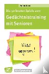 Boos, Agnes - Die 50 besten Spiele zum Gedächtnistraining mit Senioren