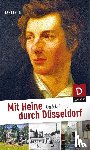 Hupfer, Cordula - Mit Heine durch Düsseldorf
