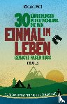 Moll, Michael - 30 Wanderungen in Deutschland, die man einmal im Leben gemacht haben muss