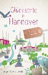 Berger, Daniel, Berger, Alexa - Glücksorte in Hannover