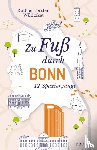 Willitzkat, Ruth, Willitzkat, Torsten - Zu Fuß durch Bonn