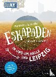 Pollex, Sylvia - 52 kleine & große Eskapaden in und um Halle und Leipzig