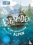 Ormo, Nadine - 52 kleine & große Eskapaden in den Bayerischen Alpen