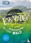 Wolfmeier, Melanie - 52 kleine & große Eskapaden im Bayerischen Wald