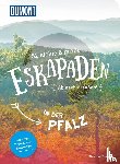 Diehl, Thomas - 52 kleine & große Eskapaden in der Pfalz