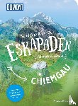 Friedrich, Andreas - 52 kleine & große Eskapaden im Chiemgau