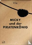 Disney, Dav, Chamblain, Joris - Micky Maus und der Piratenkönig