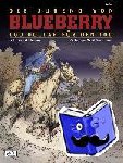Corteggiani, Francois - Leutnant Blueberry 45. Die Jugend von Blueberry 16 - 100 Dollar für den Tod