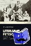 Endres, Johannes - Literatur und Fetischismus - Das Bild des Schleiers zwischen Aufklärung und Moderne