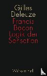 Deleuze, Gilles - Francis Bacon: Logik der Sensation