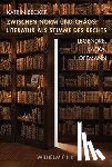Becker, Katrin - Zwischen Norm und Chaos: Literatur als Stimme des Rechts