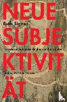 Signer, Ruth - Neue Subjektivität