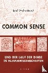 Walter-Busch, Emil - Common Sense und der Lauf der Dinge in Humanwissenschaften