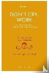 Zeh, Miriam - Don't cry, work
