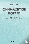 Höfer, Hanna - Ohnmächtige Körper