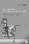 Wegener, Dennis - Kaiser Maximilians I. Theuerdank von 1517 bis 1693