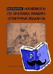 Fischer, Bernd-Jürgen - Handbuch zu Thomas Manns Josephsromanen