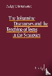 Bartholomä, Philipp F. - The Johannine Discourses and the Teaching of Jesus in the Synoptics