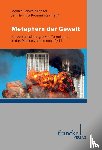 Schwarz-Friesel, Monika - Metaphern der Gewalt