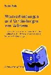 Roth, Tobias - Wortverbindungen und Verbindungen von Wörtern - Lexikografische und distributionelle Aspekte kombinatorischer Begriffsbildung zwischen Syntax und Morphologie
