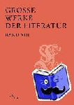  - Große Werke der Literatur XIII