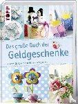 - Das große Buch der Geldgeschenke