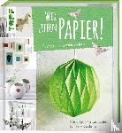  - Wir lieben Papier!