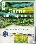 Moreno, Jillian - Garne selbst spinnen
