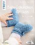 Spitz, Helga, Demmelhuber, Renate - Baby-Schühchen stricken (kreativ.kompakt.)