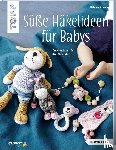 Czerny, Melanie - Süße Häkelideen für Babys (kreativ.kompakt.)