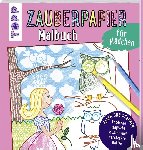 Pautner, Norbert - Zauberpapier Malbuch für Mädchen