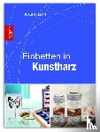 - Einbetten in Kunstharz