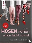 Fulvio, Franziska - Hosen nähen - schön, leicht, schnell