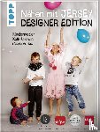 Dohmen, Pauline, Müller, Anke, Müller, Andrea, Prüßmeier, Sandra - Nähen mit Jersey: Designer Edition.