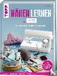 Meis, Ilka - Nähen lernen mit Zierstoff - tolle Ideen für Näheinsteigerinnen